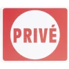 Plaque signalétique "Privé" - 24x20 cm^Gifi New